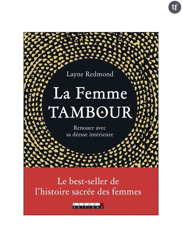 "La femme tambour", les rythmes du féminin sacré.