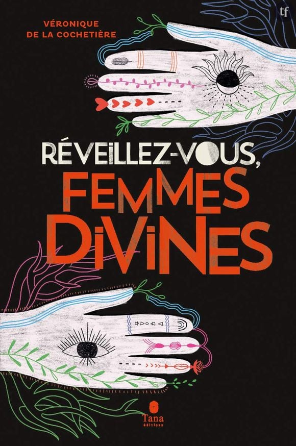 "Réveillez-vous, femmes divines", des croyances ancestrales à Instagram.