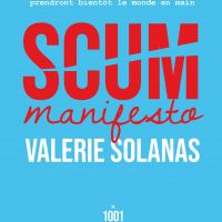 Vite, relisons le (très) radical "Scum Manifesto" : Lauren Bastide nous explique pourquoi