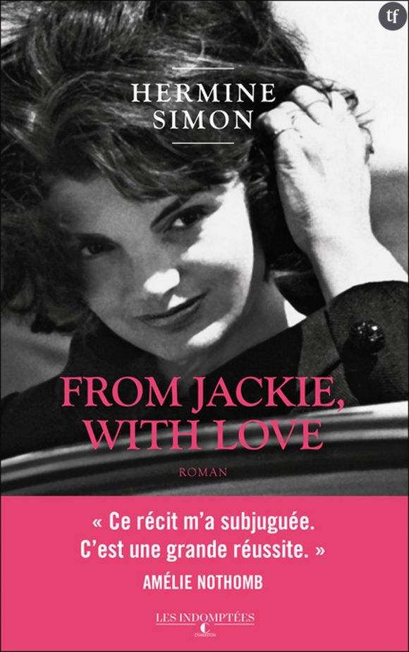 "From Jackie, with love" de Hermine Simon