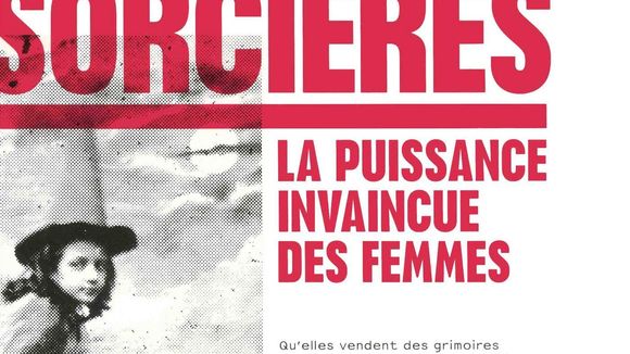 Et si on allait écouter "Sorcières" de Mona Chollet le 8 mars ?