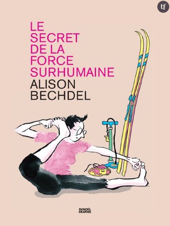 "Le secret de la force surhumaine"