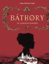 "Bathory : la comtesse maudite"