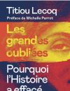 Sur le même sujet, (re)lire Titiou Lecoq et son passionnant essai "Les grandes oubliées".