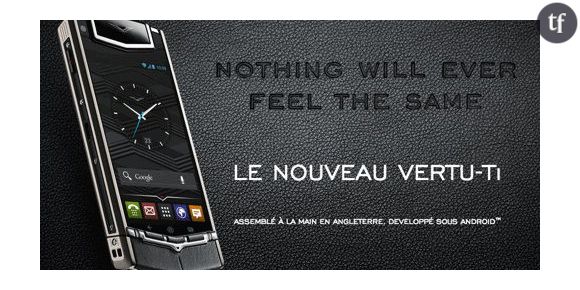 « Vertu » : le smartphone pour milliardaires