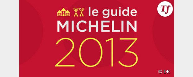 Guide Michelin 2013 : palmarès des meilleurs restaurants français