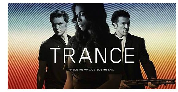 Les sorties ciné de la semaine : «Trance », «  Sous Surveillance », « Hôtel Normandy » et « the Hit girls ».