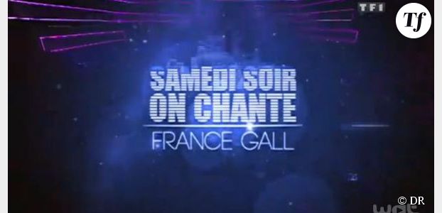 Samedi soir on chante France Gall sur TF1 Replay