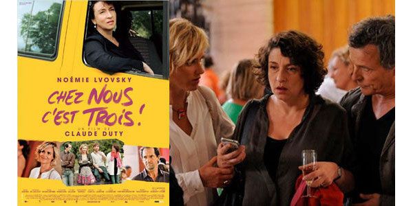Chez Nous C'est Trois "Chez nous c’est trois" : Noémie Lvovsky dans une douce comédie de