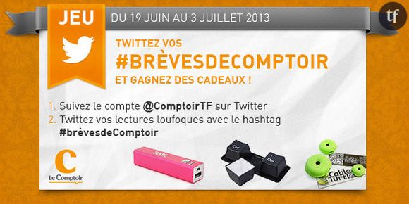 Twittez vos brèves de Comptoir et gagnez des cadeaux !