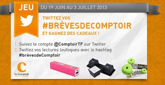 Twittez vos brèves de Comptoir et gagnez des cadeaux !