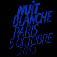 Nuit Blanche 2013 : quatre sorties immanquables à Paris