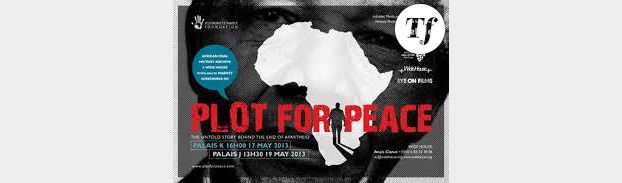 « Plot for Peace » : le film en salle en France