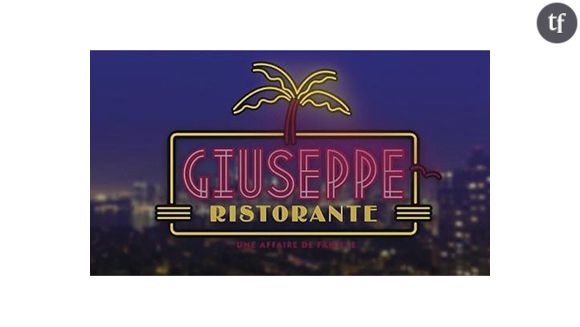 Giuseppe Ristorante : date de diffusion sur NRJ12