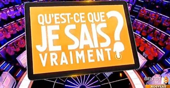 Qu’est-ce que je sais vraiment : le jeu déjanté sur M6 Replay / 6Play