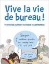 "Vive la vie de bureau", par la rédaction de Terrafemina, aux éditions First