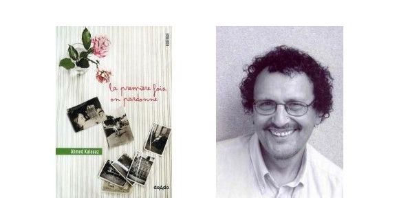 "La première fois, on pardonne" de Ahmed Kalouaz