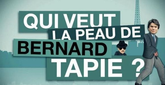 Qui veut la peau de Benard Tapie : le reportage sur France 3 Replay / Pluzz