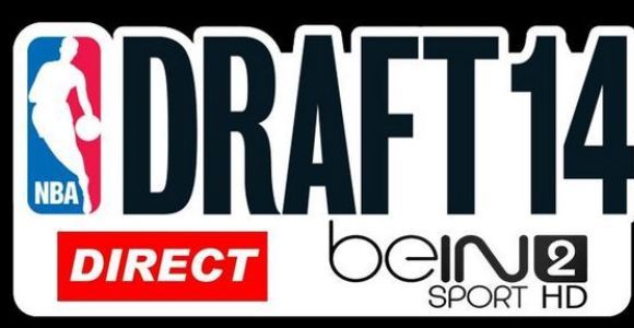 Draft NBA 2014 : heure, chaîne et streaming (26 juin)