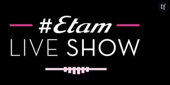 Etam Live Show 2015 : suivre le défilé en direct et streaming (3 mars)