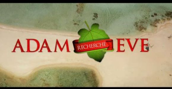 Adam recherche Eve : un 1er épisode sexy et décevant sur D8 Replay 