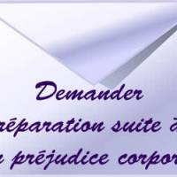 Demander réparation suite à un préjudice corporel