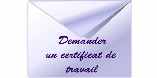 Comment demander un certificat de travail ? 