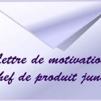 Rédiger une lettre de motivation - Chef de produit junior 