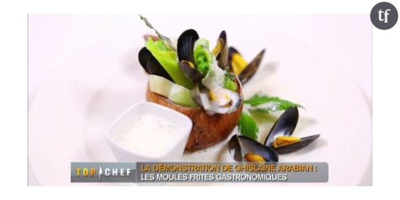 Recette Top Chef 2013 : Moules-frites gastronomiques de Ghislaine Arabian