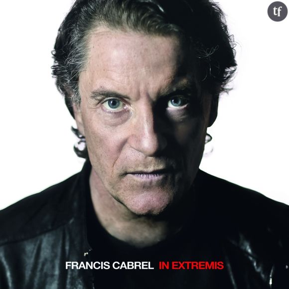 La pochette de l'album "In Extremis" de Francis Cabrel