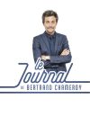 Le replay du "Journal de Bertrand Chameroy"