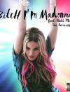 Madonna sort le clip de son nouveau single "Bitch, I'm Madonna" !