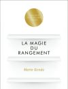 La Magie du rangement, Marie Kondo, Editions First