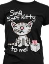 T-shirt Soft Kitty - 19,9 euros