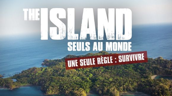 The Island 2 : revoir les premiers épisodes du 15 mars (Hommes et Femmes) sur M6 Replay/6Play