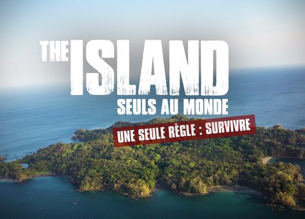 The Island 2 : revoir les premiers épisodes du 15 mars (Hommes et ...