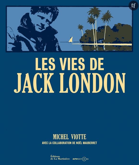 "Les vies de Jack London"