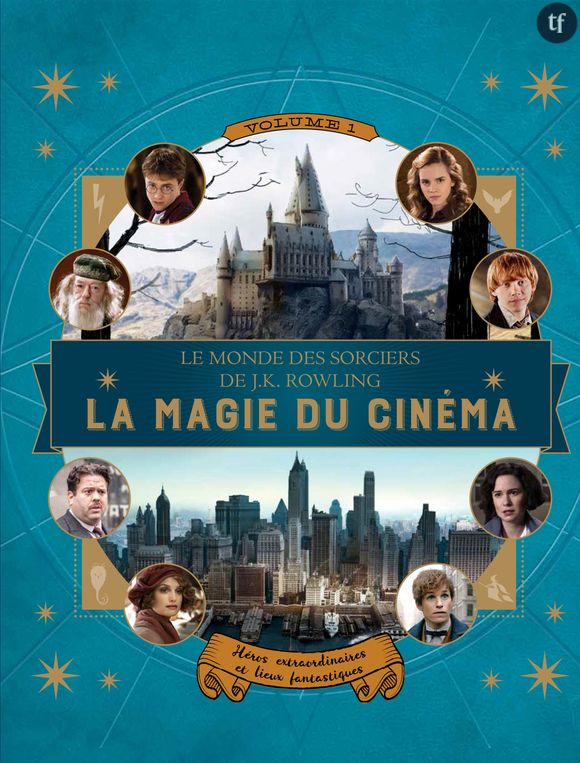 "Le monde des sorciers de J.K. Rowling : la magie du cinéma"