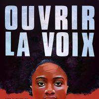 Ouvrir la voix : le docu afro-féministe qui manquait à la France