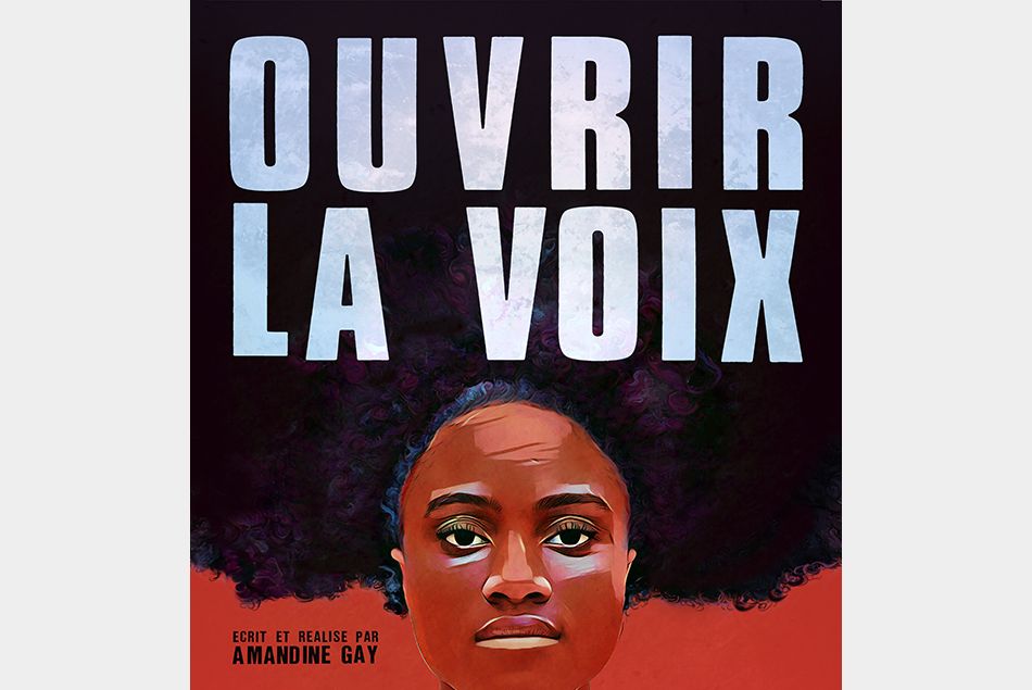Ouvrir la voix d'Amandine Gay : le docu afro-féministe qui manquait à la France