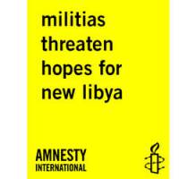 Amnesty : les graves abus des milices menacent l'avenir de la Libye