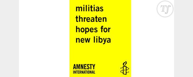 Amnesty : les graves abus des milices menacent l'avenir de la Libye