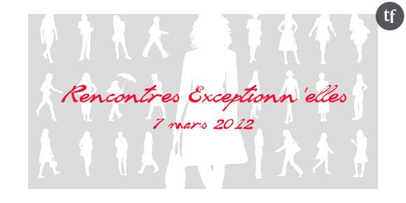 Participez aux « Rencontres Exceptionn'elles » !