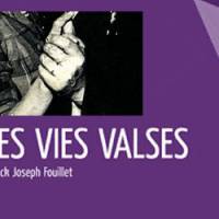 "Les Vies Valses" de Franck Joseph Fouillet (Ed. Mon Petit Editeur) - L'amour toujours, même après soixante ans ?