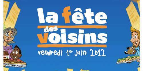 Fête des voisins 2012 : une fête pas comme les autres