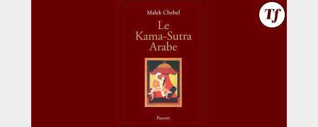 Le Kama-Sutra arabe de Maleck Chabel