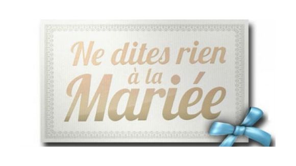 Ne dites rien à la mariée : replay streaming de l’émission sur les mariages d’M6