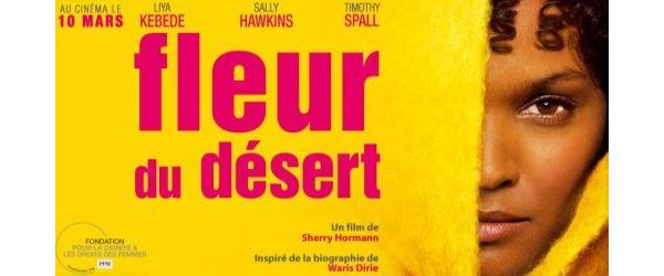 Streaming Fleur Du Désert Fleur du désert : le combat de Waris Dirie contre l’excision - Terrafemina