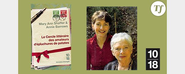 "Le Cercle littéraire des amateurs d'épluchures de patates" de Mary Ann Schaffer et Annie Barrows