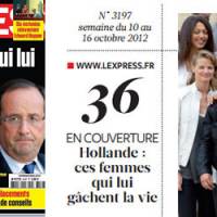 Une de L'Express jugée sexiste : Royal, Trierweiler... "ces femmes qui lui cassent les c..." ?